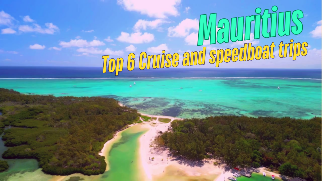 mauritius cruise and speedboat trips