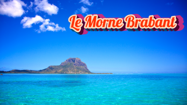 Le Morne Brabant, soul of Mauritius