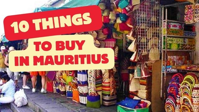 Top 10 Things to Buy in Mauritius