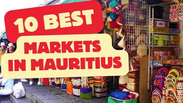 10 best markets in mauritius
